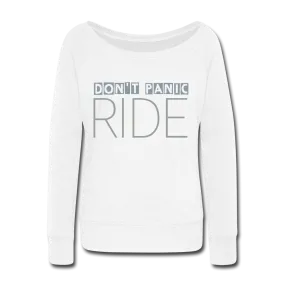 DON'T PANIC RIDE | Wide Neck Sweatshirt - AtelierCG™