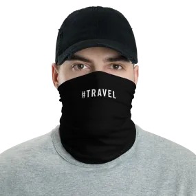 #TRAVEL Hashtag Neck Gaiter